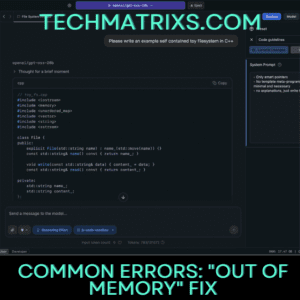 Common Errors: "Out of Memory" fix